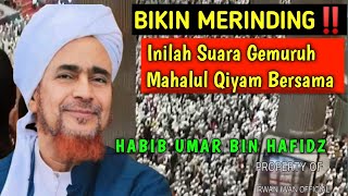 Merinding‼️ Gemuruh Mahalul Qiyam Bersama Habib Umar Bin Hafidz Di Masjid Istiqlal Jakarta