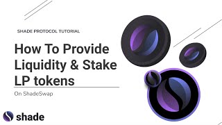 Master DeFi: How to Provide Liquidity and Stake LP Tokens on ShadeSwap