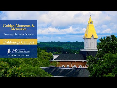 Golden Moments & Memories - Dahlonega Campus