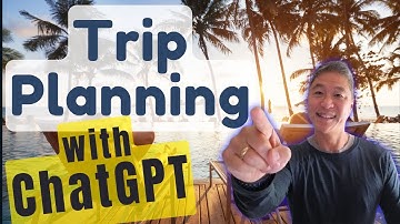 Trip Planning with ChatGPT - Use AI to Plan a Trip