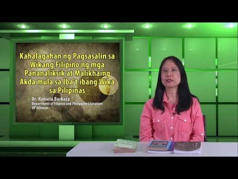 Kahalagahan ng Pagsasalin sa Wikang Filipino  Dr Raniela Barbaza