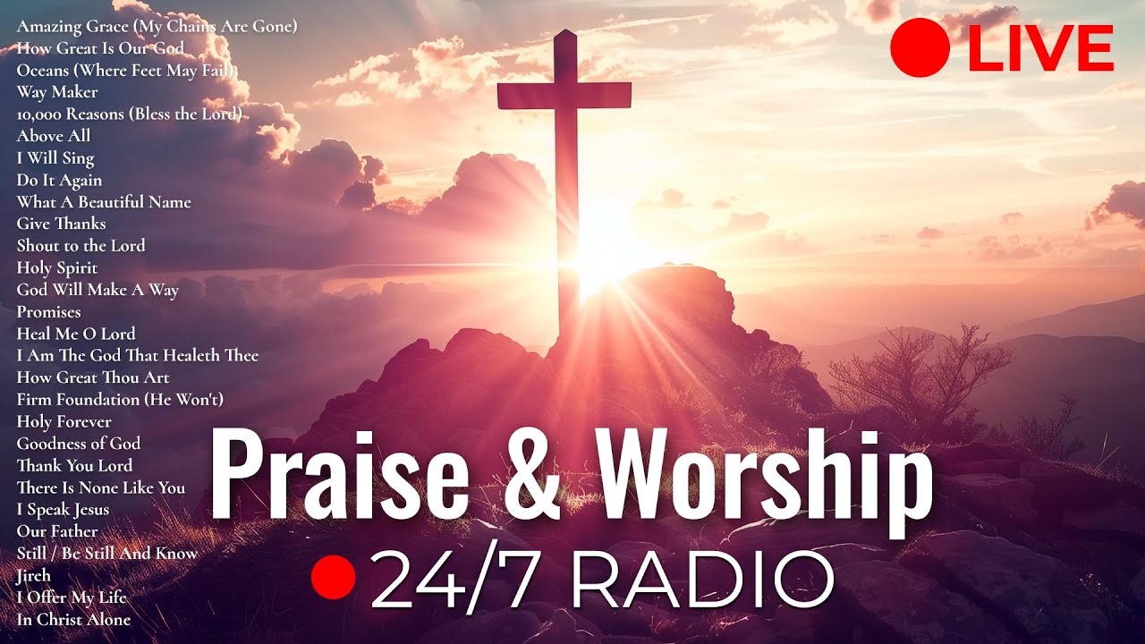 ⁣Praise & Worship Radio ✝️ 24/7 LIVE Praise and Worship with Lyrics