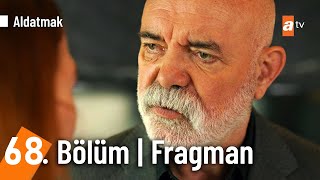 Aldatmak 68. Bölüm Fragman | "Öldü mü?"