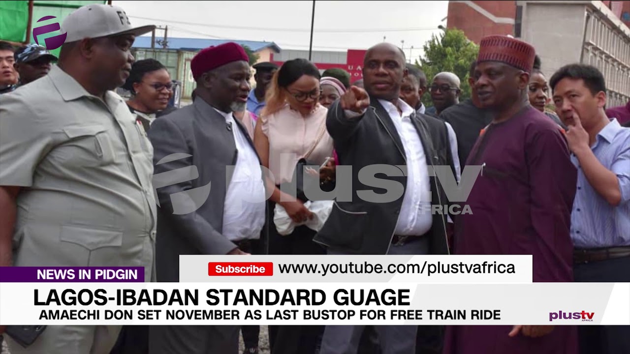 nigeria latest news today now Amaechi Don Set November Deadline for Lagos-Ibadan Free Train Ride