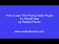 How to use the pricing table wordpress plugin  by radiustheme