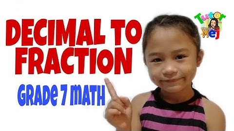 HOW TO CONVERT DECIMALS TO FRACTIONS? || TAGALOG MATH TUTORIAL