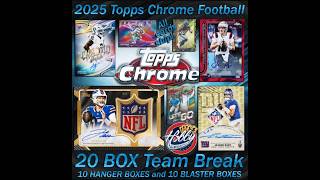 2025 Topps CHROME FOOTBALL (20 BOX) Team Break #5 eBay Live 04/21/26