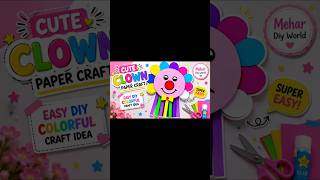🌈✨ Colorful paper, creative vibes &amp; a super cute clown! 🤡 ✂️🎨#diy #art #shorts #views #viral #sigma