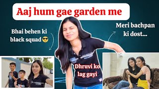 Aaj Hum Gae Garden Me Meri Bachpan Ki Dost Dhruvi Ko Lag Gayi