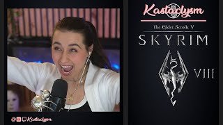 The Elder Scrolls V: Skyrim (Pt.8) | Kastaclysm