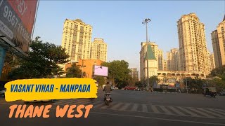 Thane City | Vasant Vihar | Manpada | Mumbai | India