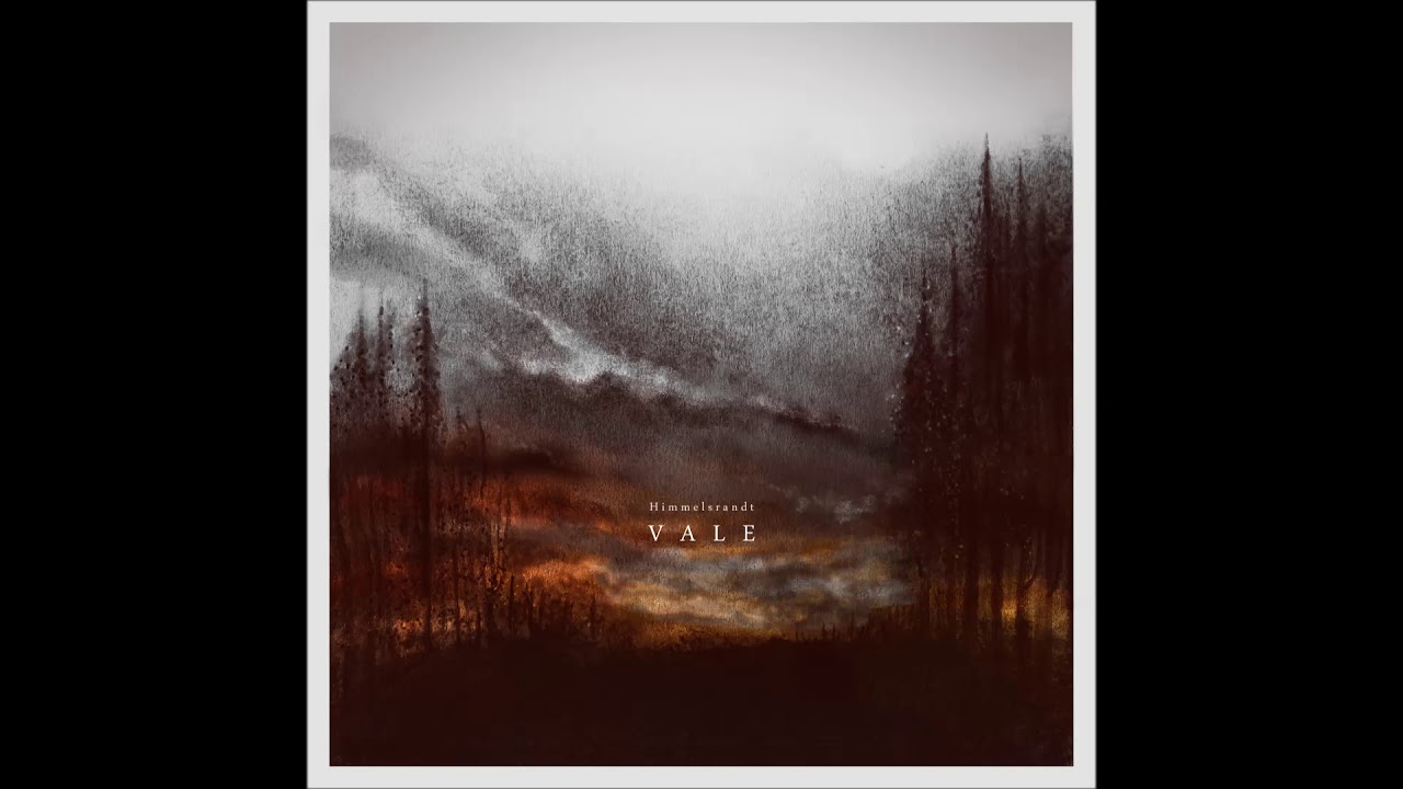 Himmelsrandt - V A L E