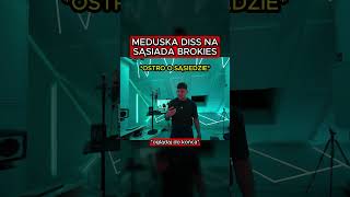 MEDUSKA DISS NA SĄSIADA BROKIES #medusaofficial #meduska #diss #brokies #sąsiad #afera