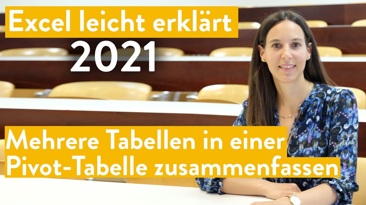Excel einfach erklärt: Mehrere Tabellen in einer Pivot-Tabelle zusammenfassen (2021)