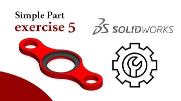 SolidWorks Tutorial - Simple part Exercise 5