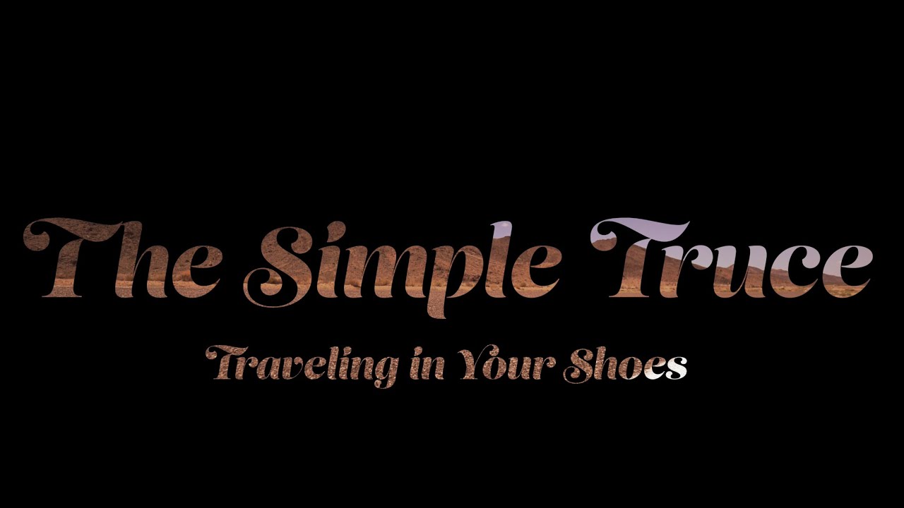 Traveling in your Shoes - The Simple Truce (Official Lyric Video