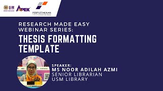 #usm #usmlibrary Research Made Easy Webinar: Thesis Formatting Template