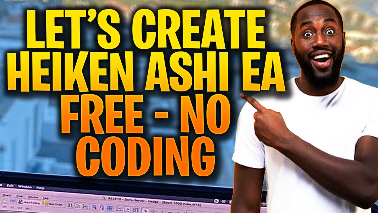 FXDREEMA TUTORIAL: HOW TO CREATE HEIKEN ASHI FOREX ROBOT FREE NO CODING ...