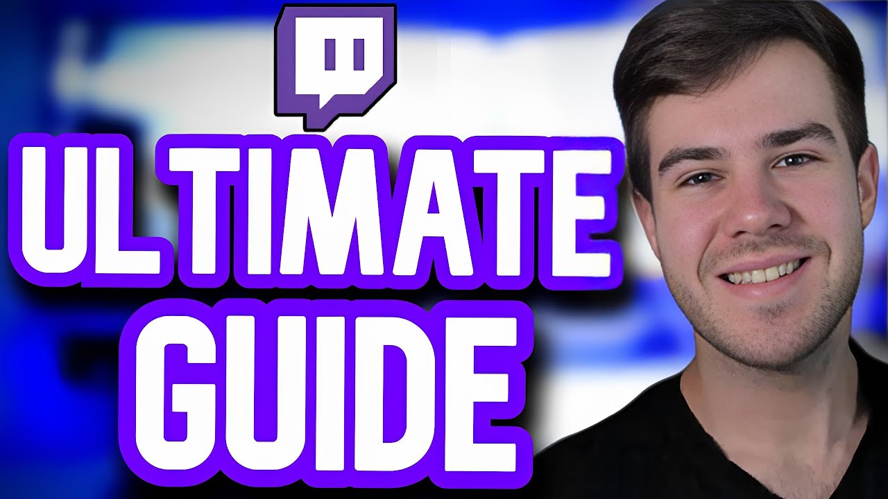 How to Start a Twitch Channel in 2023The ULTIMATE Guide