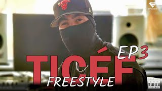 Laya - Freestyle Ticéf Ep 3