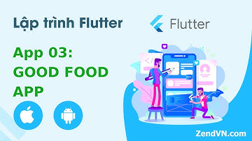 Lập trình di động với Flutter - App 03 Món ăn ngon