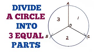 DIVIDE A CIRCLE INTO 3 EQUAL PARTS// In Hindi