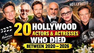 🎬 20 Famous Hollywood Actors & Actresses Who Died Between 2020–2026 😢🕊️