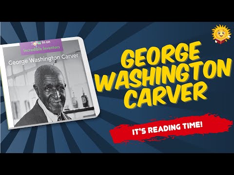 George Washington Carver | Books for Kids | Children&rsquo;s Book | Story Book | Kid Books | Read Along