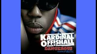 Akon feat Kardinal Offishall - Dangerous (version Skyrock - radio edit)