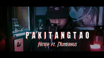 PAKITANG TAO - Hitter x Numerhus ( Studio MV )
