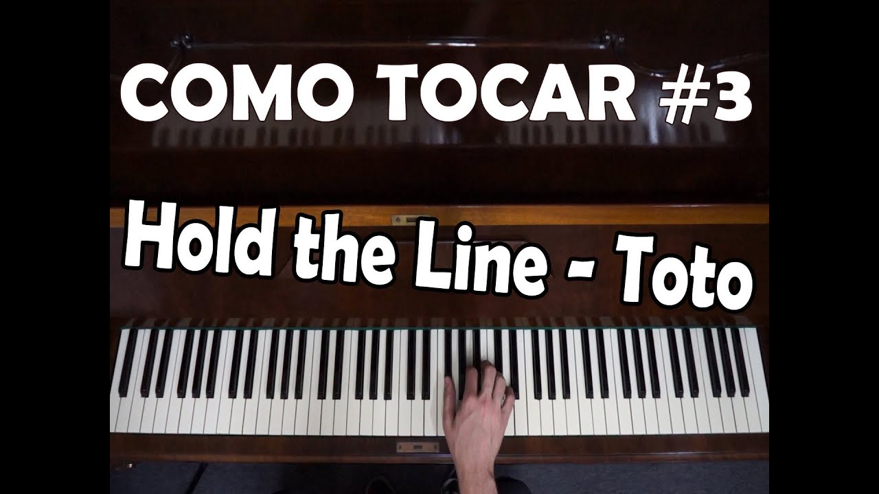 Como Tocar 3 Hold The Line Toto Aula De Piano Teclado Youtube