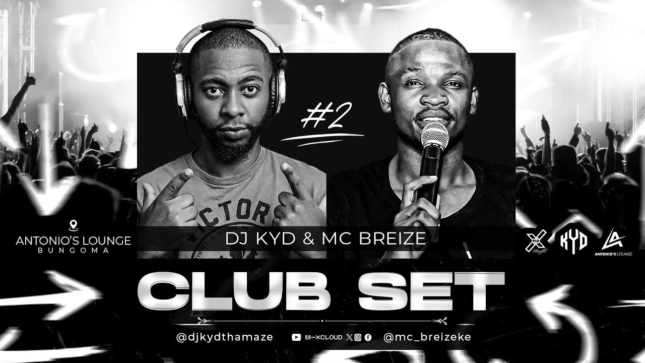 DJ KYD X MC BREIZE [Antonio's Lounge Bungoma] Club Set 2 Sikutambui