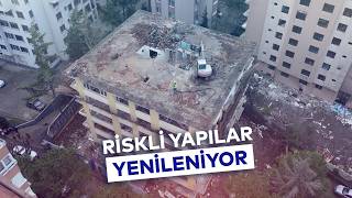 Ri̇skli̇ Yapilar Yeni̇leni̇yor