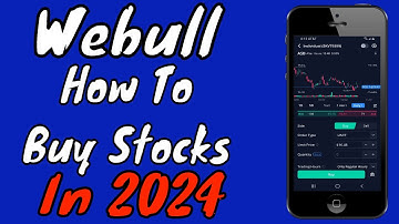 Webull Tutorial: How To Buy Stocks In 2025