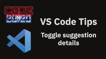 VS Code tips — Toggling suggestion details