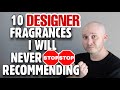 10 DESIGNER Fragrances I Will NEVER Stop Recommending