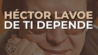 Héctor Lavoe - De Ti Depende (Audio Oficial) - YouTube