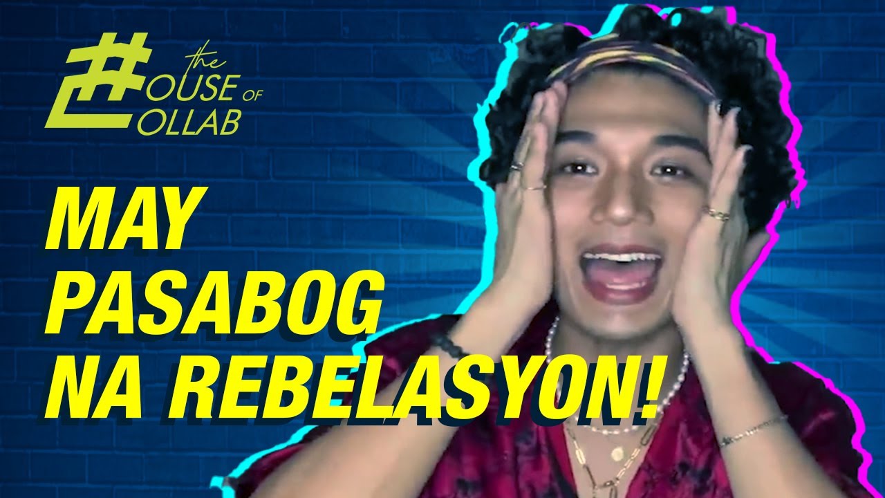 MAY PASABOG NA REBELASYON SA #THEHOUSEOFCOLLAB