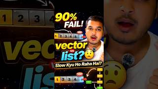 90% Developers Fail This! 😳 vector vs list | Why Your Code is Slow?
