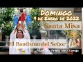 ✅ MISA DE HOY domingo 9 de Enero 2022 - Padre Arturo Cornejo