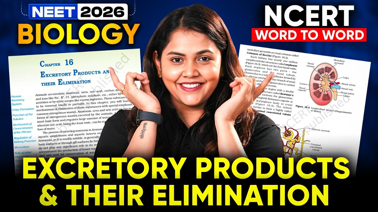 NEET 2026 Biology | Excretory Products And Their Elimination | NCERT Word to Word | Dr Shipra Tiwari