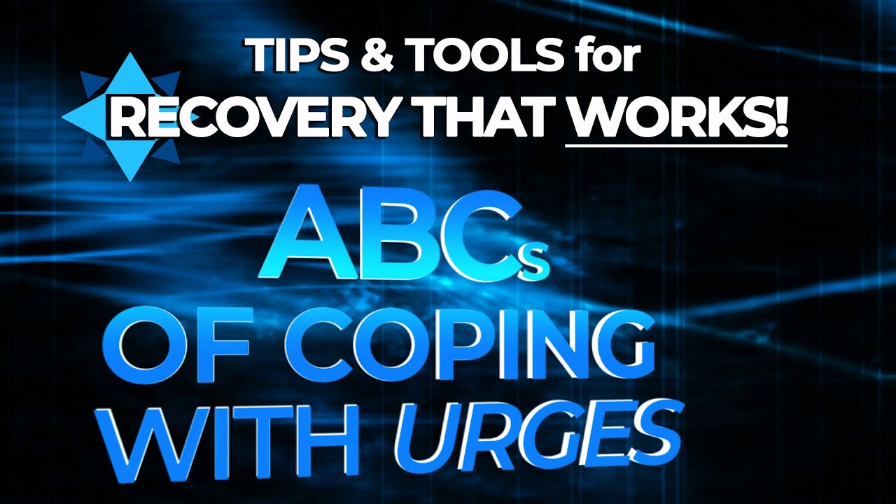 SMART Recovery Tool: ABCs of Coping with Urges - SMART Recovery smart-recovery-tool-abcs-of-coping-with-urges-smart-recovery