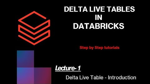 Delta Live Tabellen || Inleiding || Les 1