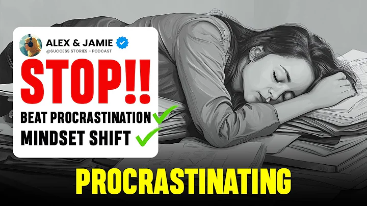 How to Stop Procrastinating – Break Free & Get Things Done! (Podcast Ep. 12)