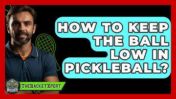 How To Keep The Ball Low In Pickleball? - The Racket Xpert