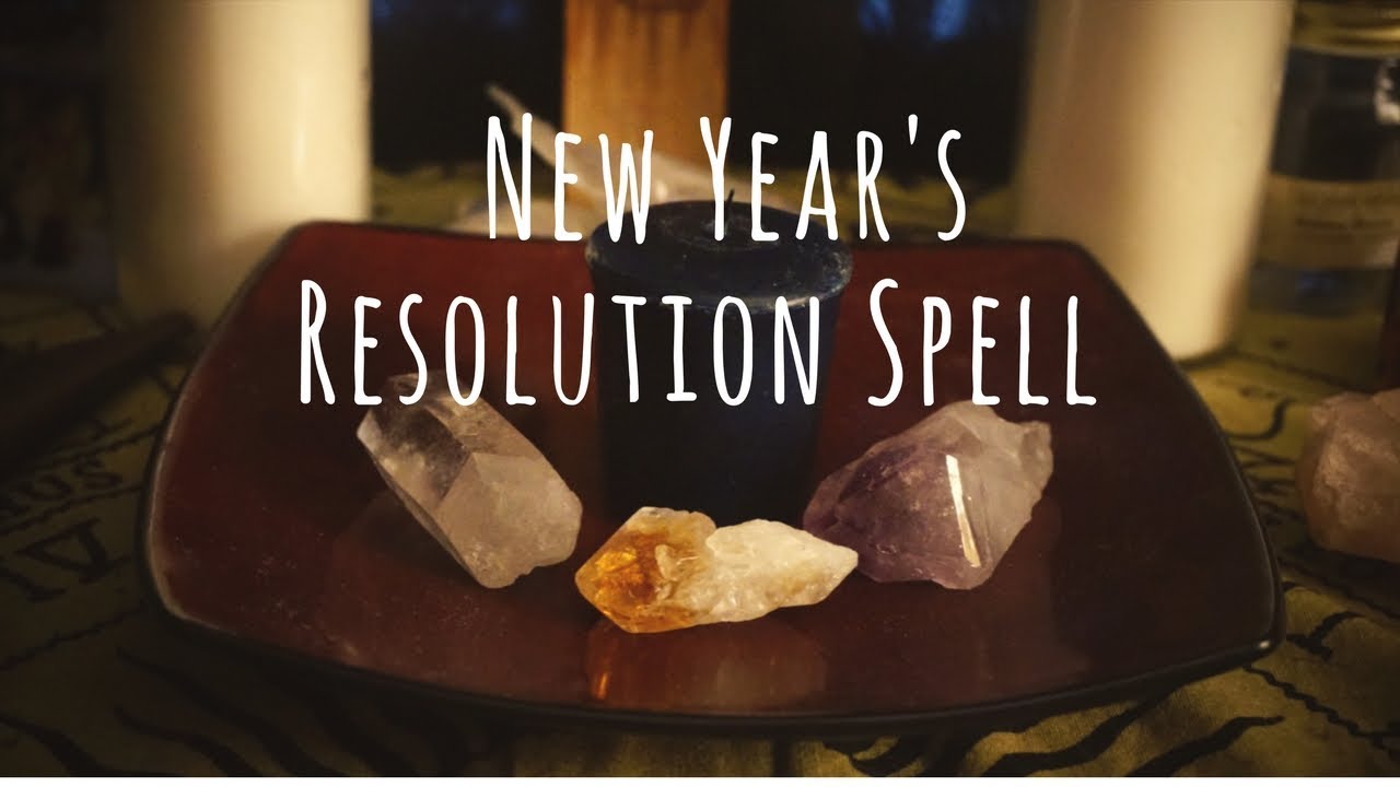 New Year's Resolution Spell YouTube