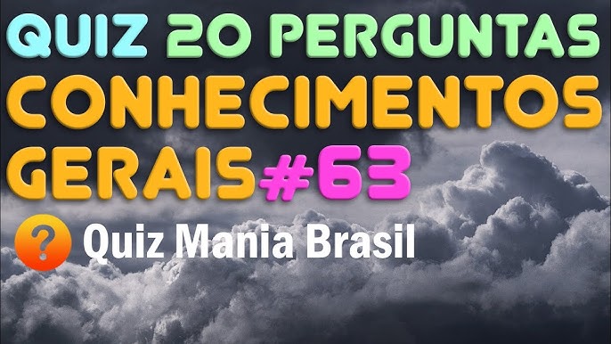 🔴 Quiz Conhecimentos Gerais 6 - O melhor desafio 30 Perguntas super  curiosas - Quiz Mania Brasil 