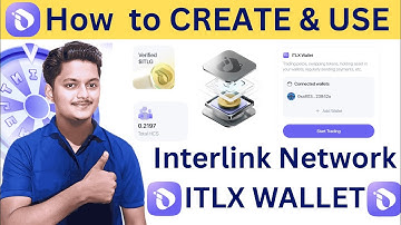 How To Create Interlink Wallet || Interlink Network Me ITLX Wallet Kaise Banaye? Full Tutorial