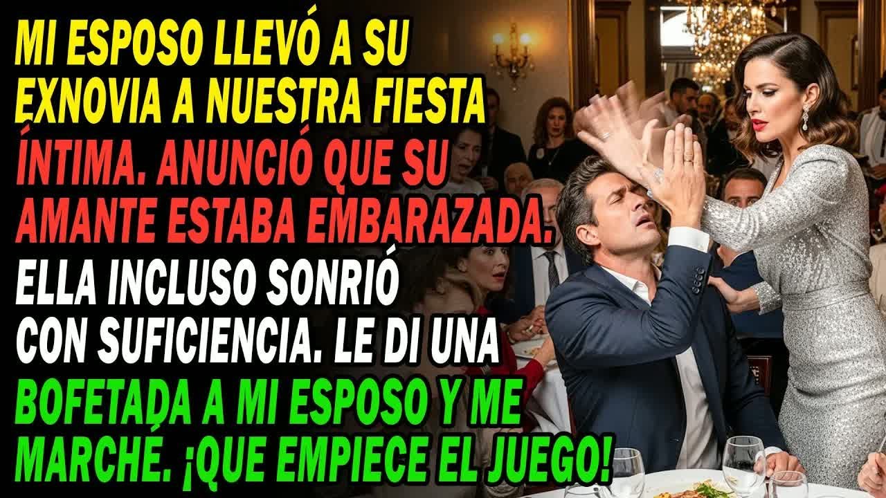 Mi Esposo Trajo A Su Ex Embarazada A Nuestra Fiesta Íntima🤰💔 Le Di Una Bofetada 👋Y Luego