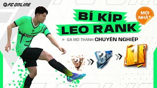 Bí Kíp Leo Rank Chuyên Nghiệp Cực Mượt Chỉ Trong 3 Tuần | FC Online